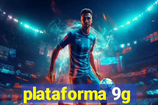 plataforma 9g